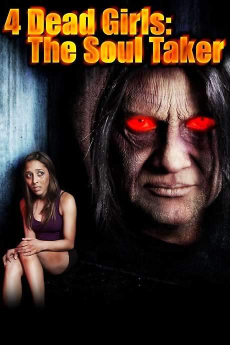 4 Dead Girls: The Soul Taker